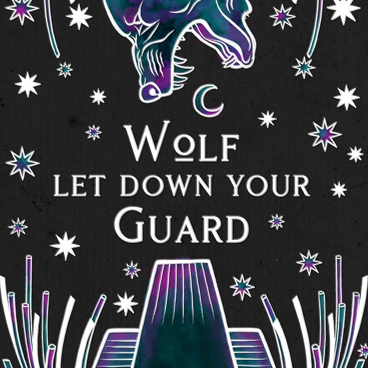cover snippet showing black with silver and white stars, part of a wolf's head and a building. title is wolf, let down your guard. Blurb reads: In this tale, the princess lives in a skyscraper and her prince wears wolf's clothing. But the monsters? Oh. Those are all too real. The boundaries between the four houses of magic and the mortal world's crumble. the world trembles. And two star-crossed lovers are all that stands against a terrible evil