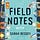 Sarah Bessey's Field Notes