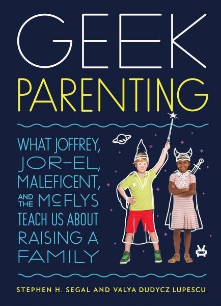 Geek Parenting What Joffrey, Jor-El, Maleficent, and the McFlys Teach Us about Raising a Family mothers day gift ideas 2019 Geek Parenting What Joffrey, Jor-El, Maleficent, and the McFlys Teach Us about Raising a Family mothers day gift ideas 2019