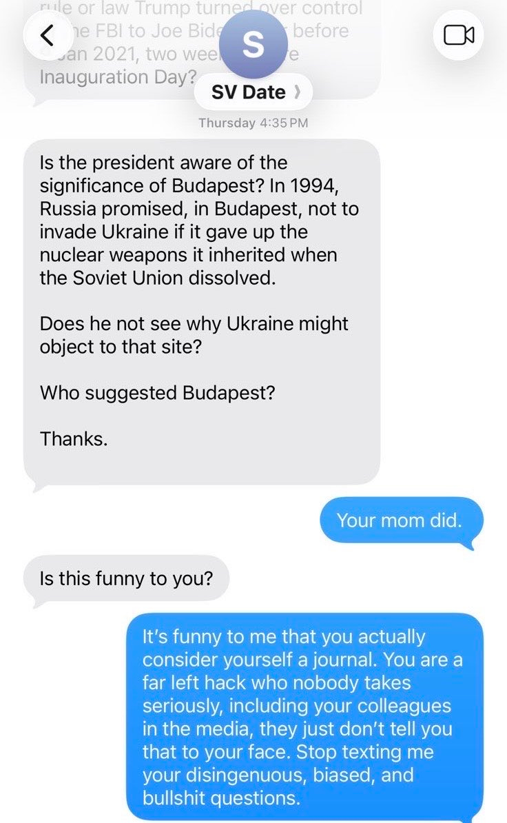 Screenshot of a text message conversation on a phone screen showing an exchange about the significance of Budapest in 1994 for Ukraine and Russia, with questions about who suggested Budapest and responses including Your mom did and a critical reply calling the recipient a journalist who is far left including colleagues in the media, stop telling me your questions are based and unbiased.