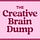 The Creative Brain Dump