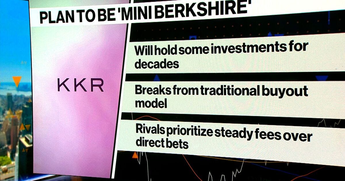 Watch KKR Trying To Become 'Mini Berkshire' - Bloomberg
