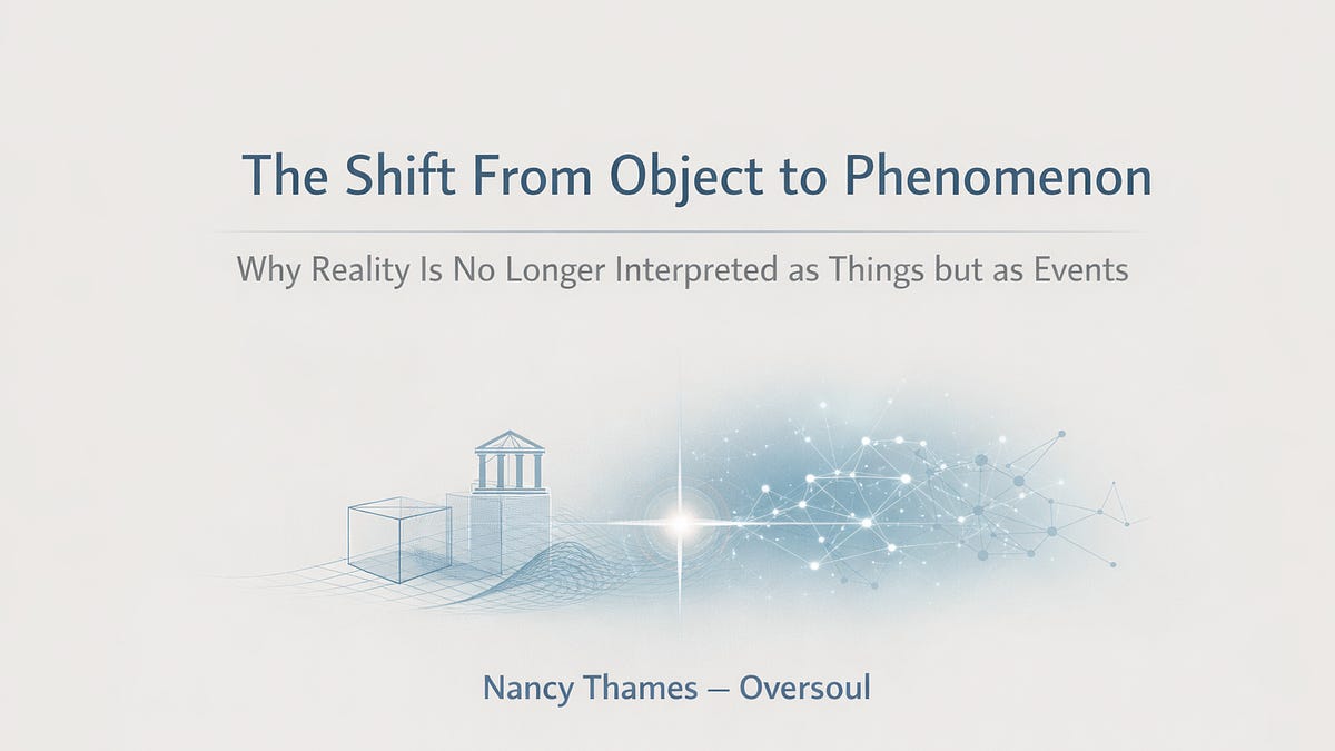 The Shift From Object to Phenomenon - Nancy Thames
