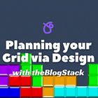 Planning your Grid via Design 📐 