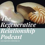 Regenerative Relationships