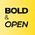 Bold & Open