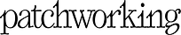 patchworking 