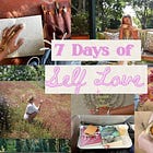 7 days of self love: becoming your own best friend this spring (a guided curriculum)