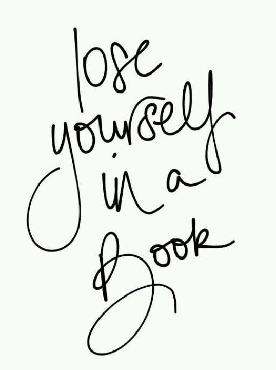 Lose yourself in a book | Quotes for book lovers, Reading quotes, Book ... Lose yourself in a book | Quotes for book lovers, Reading quotes, Book ...