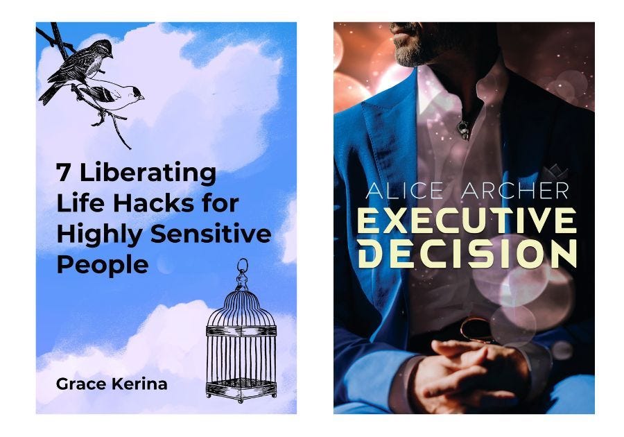 Book covers of 7 Liberating Life Hacks for Highly Sensitive People and Executive Decision