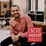EntreWorship