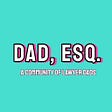 Dad, Esq.'s avatar