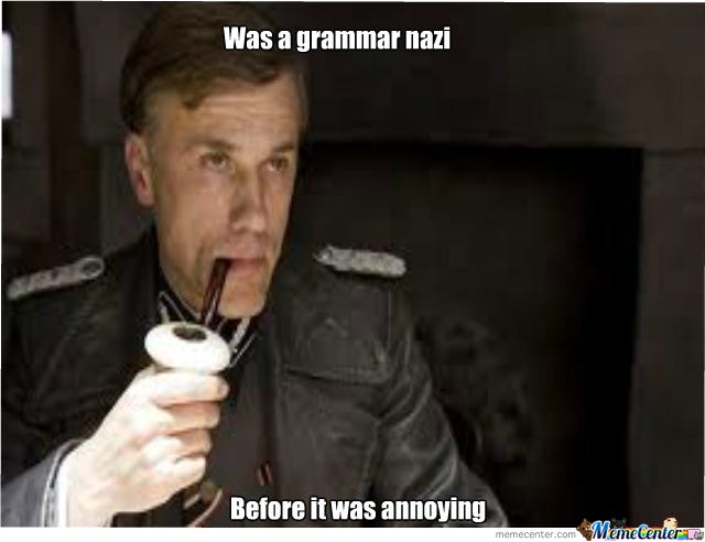 Image result from http://www.memecenter.com/fun/1837479/hipster-hans-landa