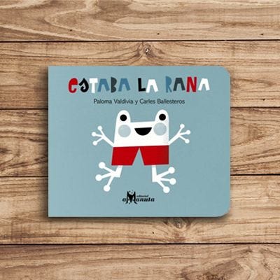 Estaba la rana - Librería Libro Verde