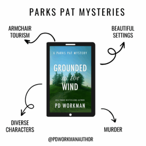 Parks Pat Mysteries by P.D. Workman tropes armchair tourism, beautiful settings, diverse characters, murder 