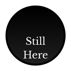 Still Here