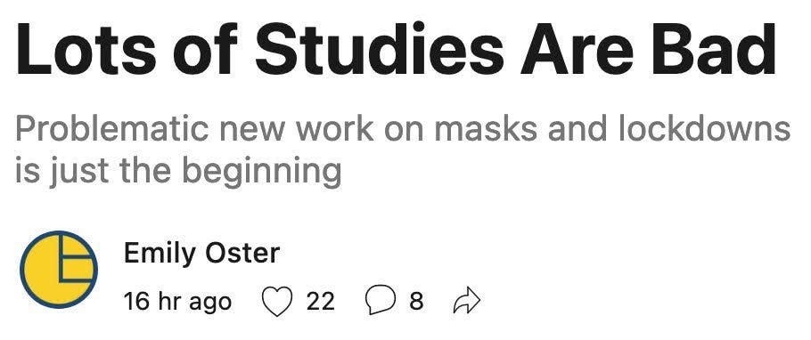 Emily Oster posts to Substack "Lots of Studies are Bad" Emily Oster posts to Substack "Lots of Studies are Bad"