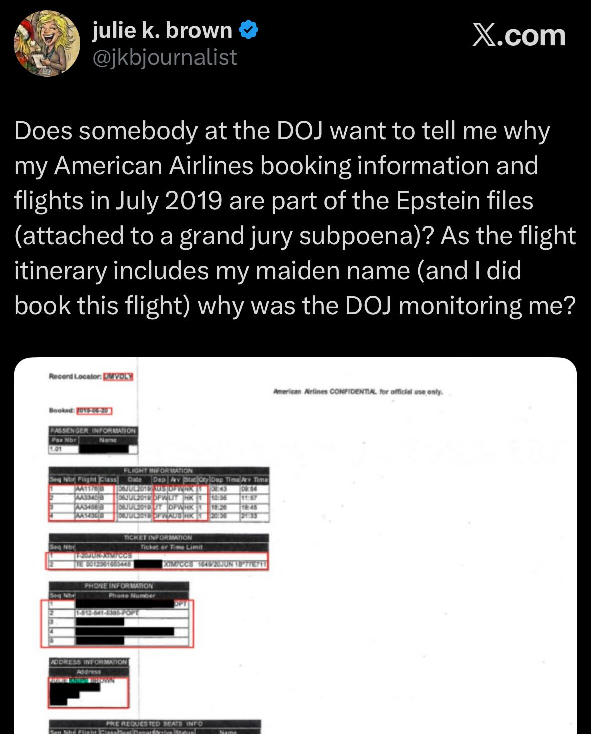 May be a meme of bread and text that says 'julie k. juliek.brown brown @jkbjournalist X.com Does somebody at the DOJ want to tell me why my American Airlines booking information and flights in July 2019 are part of the Epstein files (attached to a grand jury subpoena)? As the flight itinerary includes my maiden name (and did book this flight) why was the DOJ monitoring me? Localor: DNVDN Bookadi 四ッチキ:ン」 INFORMATION American Arlines CONFIDENTIAL for official · enly. ป้มเีปรริยล์ยนยน 1E601256105440 NEINFORMATION ነሁብርበች 14126414385FOP1' May be a meme of bread and text that says 'julie k. juliek.brown brown @jkbjournalist X.com Does somebody at the DOJ want to tell me why my American Airlines booking information and flights in July 2019 are part of the Epstein files (attached to a grand jury subpoena)? As the flight itinerary includes my maiden name (and did book this flight) why was the DOJ monitoring me? Localor: DNVDN Bookadi 四ッチキ:ン」 INFORMATION American Arlines CONFIDENTIAL for official · enly. ป้มเีปรริยล์ยนยน 1E601256105440 NEINFORMATION ነሁብርበች 14126414385FOP1'