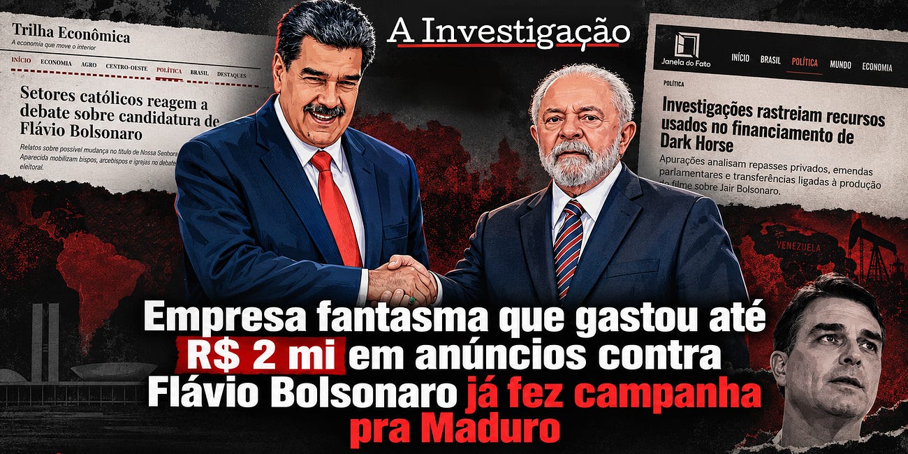 Empresa fantasma que gastou até R$ 2 mi em anuncios contra Flávio Bolsonaro já fez campanha pra Maduro