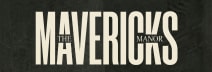 The Mavericks Manor