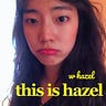 This is Hazel