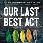 Our Last Best Act