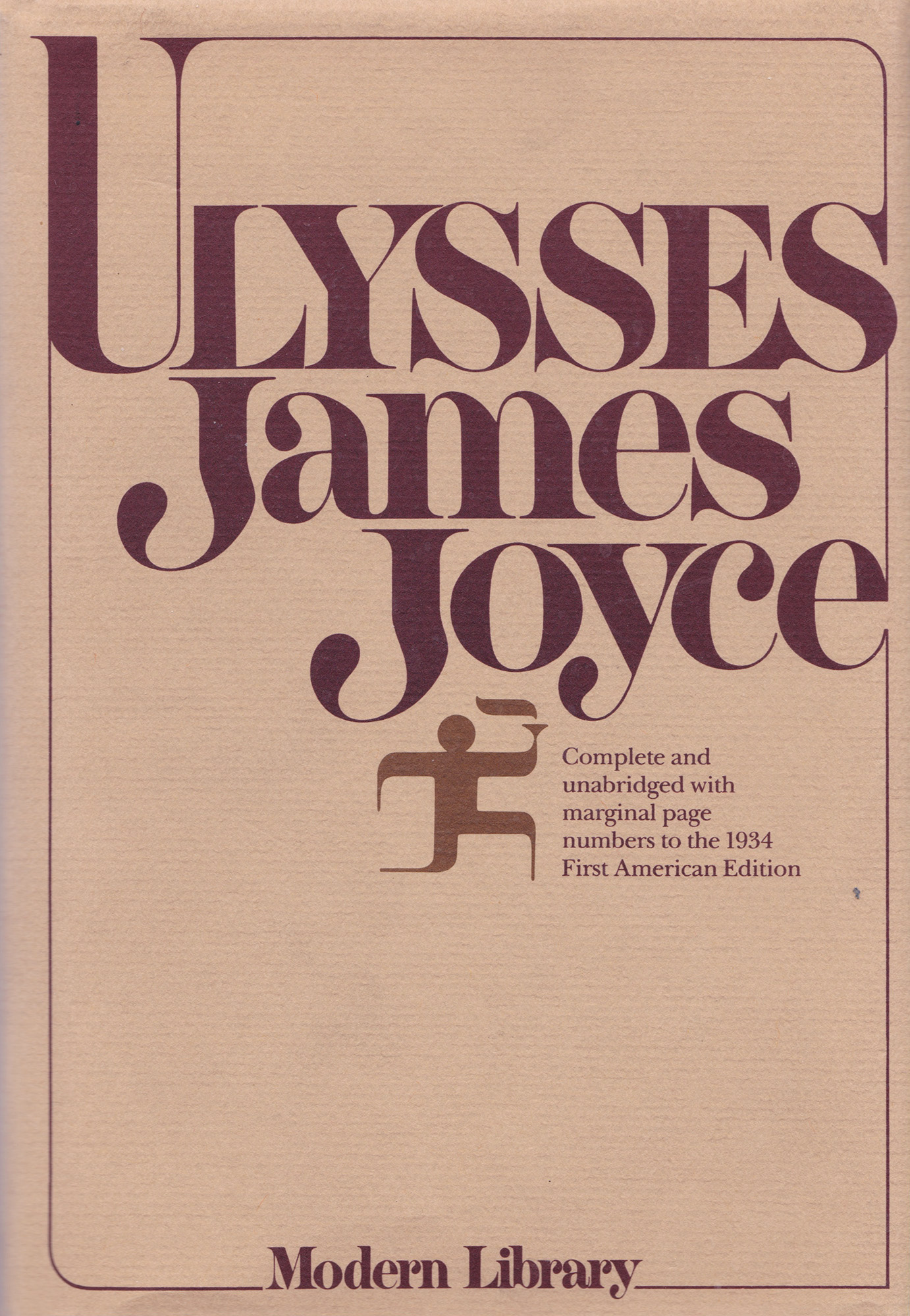 James Joyce, (1922), Ulysses, Complete and unabridged with marginal page numbers to the 1934 First American Edition, Modern Library, New York, NY, 1961 [Fonts In Use]