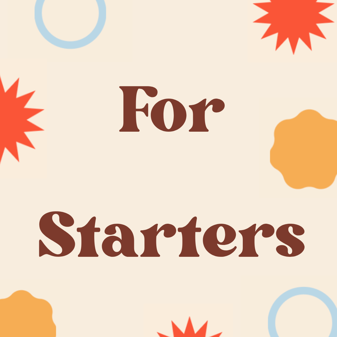 For Starters