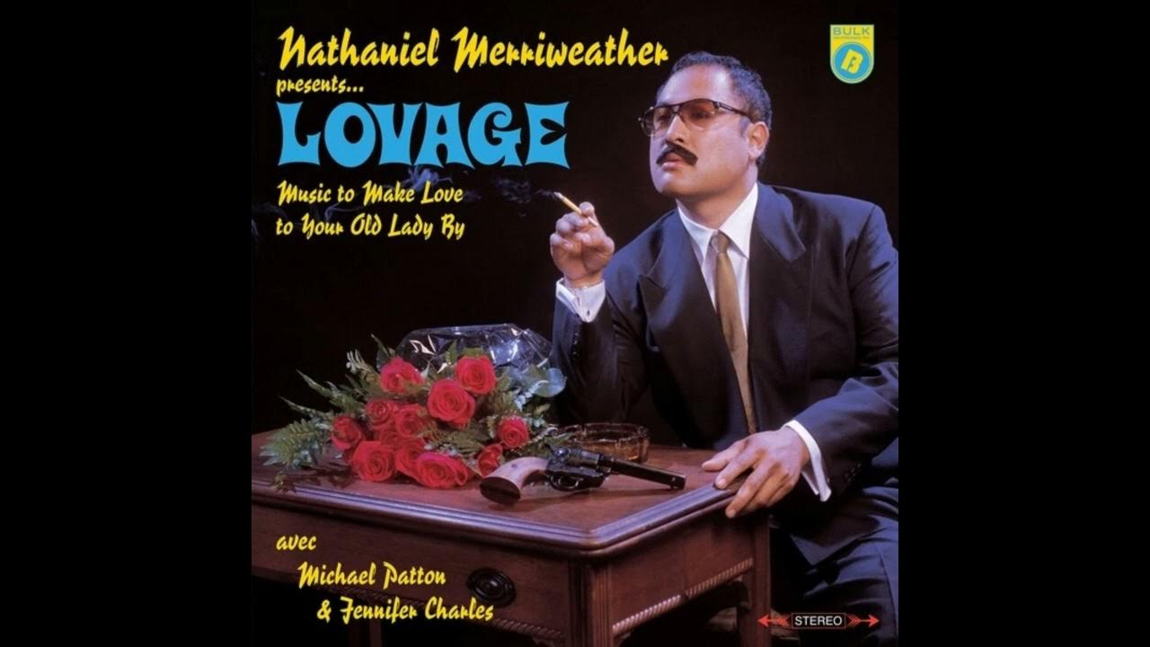 Picture of the album cover for "Music to Make Love to Your Old Lady By" by Lovage, a band consisting of Nathaniel Merriweather, Mike Patton, and Jennifer Charles.
