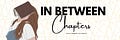 In-Between Chapters