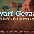 Swart Gevaar: How the PayPal Mafia Reanimated Apartheid