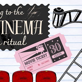 going to the cinema is a ritual