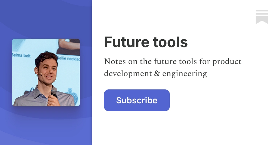 Future tools | Anton Osika | Substack
