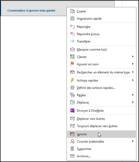 méthode pour ingorer une conversation dans Microsoft Outlook avec clic droitt