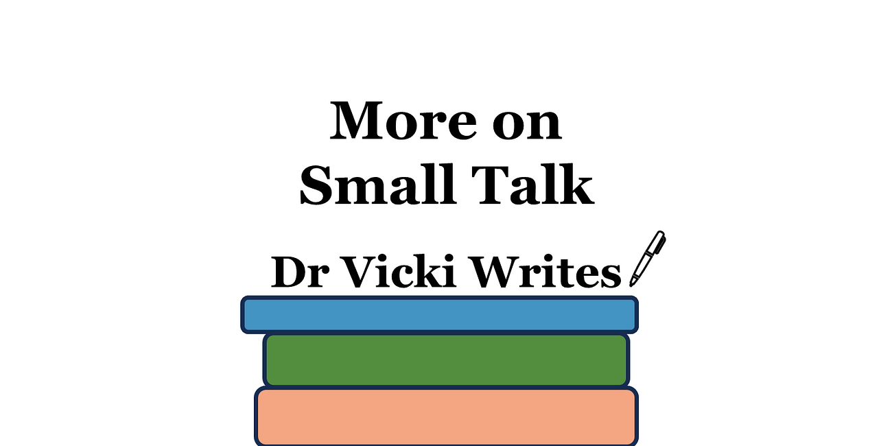 More on Small Talk
