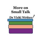 More on Small Talk