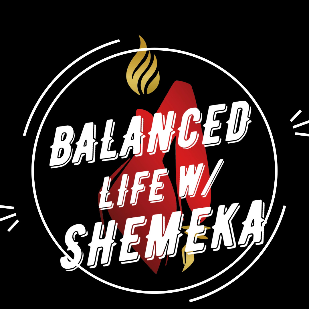 Artwork for Balanced Life with Shemeka