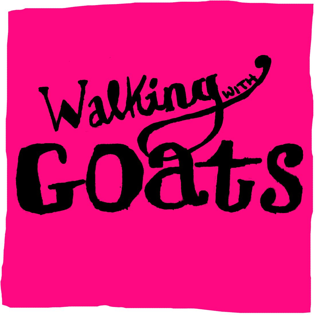 Walking with Goats