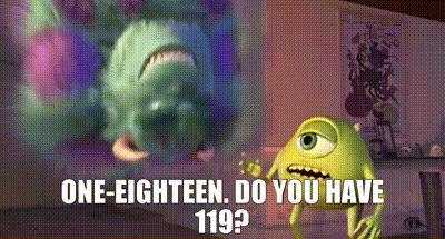 YARN | One-eighteen. Do you have 119? | Monsters, Inc. (2001) | Video gifs  by quotes | b15ef86a | 紗
