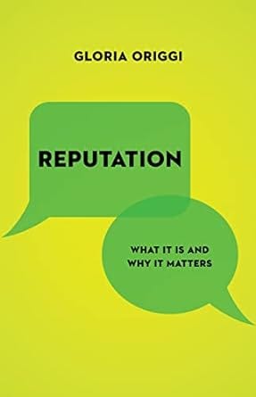 Reputation: What it is and Why it Matters