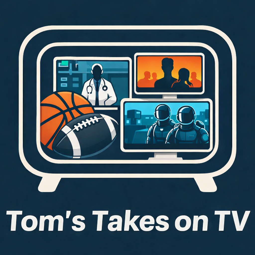 Tom's Takes on TV