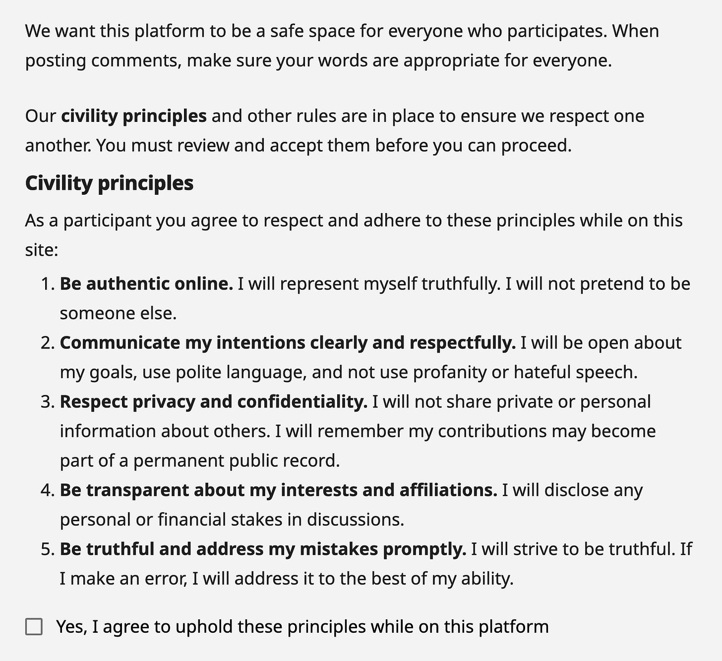 Online platform civility principles screenshot outlining five key guidelines for user conduct. The document emphasizes creating a safe space for all participants, with principles focused on being authentic online, communicating clearly and respectfully, respecting privacy and confidentiality, being transparent about interests and affiliations, and being truthful while addressing mistakes promptly. A checkbox at the bottom allows users to agree to uphold these principles.