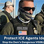 Dem’s Exposing ICE for Mob Retribution