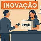 Inovação: Dentro ou Fora de Casa?
