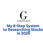 My 8-Step System to Researching Stocks in 2026
