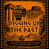 Digging Up The Past