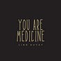 You Are Medicine's avatar