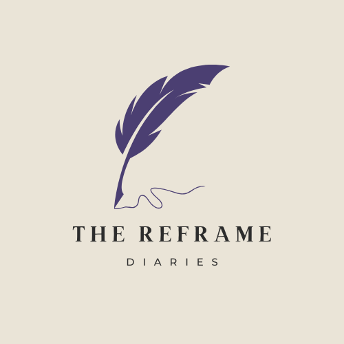 The Reframe Diaries