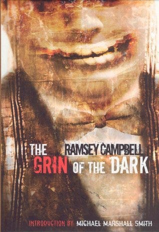 The Grin of the Dark by Ramsey Campbell