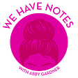 We Have Notes